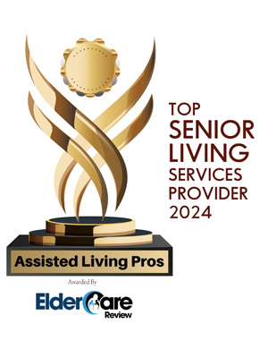 Top 10 Senior Living Services Providers - 2024