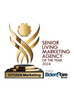 Senior Living Marketing Agency Of The Year - 2024